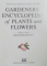 GARDENERS'ENCYCLOPEDIA OF PLANTS AND FLOWERS , EDITOR IN CHIEF CHRISTOPHER BRICKELL , 1989