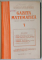 GAZETA MATEMATICA , PUBLICATIE LUNARA PENTRU TINERET , ANUL LXXXII , NUMERELE I - XII , 1977