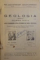 GEOLOGIE  PENTRU CLASA VIII - A  LICEE, SEMINARII , SCOLI NORMALE SI SCOLI SPECIALE de EMIL ALEX. SANIELEVICI si CORNELIA VERNESCU , 1947