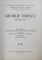 GEORGE ENESCU MONOGRAFIE , VOL. I-II  1971