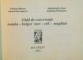 GHID DE CONVERSATIE ROMAN, BULGAR, CEH, TURC, MAGHIAR de VIORICA DINESCU, LUMINITA MUNTEANU, 1993