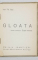 GLOATA de ION TH. ILEA cuvant introductiv EUGEN IONESCU - BUCURESTI, 1934