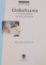 GLOBALIZAREA , O SINGURA PLANETA , PROIECTE DIVERGENTE de BERNARD GUILLOCHON , 2003