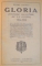 GLORIA , HISTOIRE ILLUSTREE DE LA GUERRE (1914 - 1918) de PIERRE DAUZET , 1919