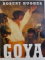 GOYA by ROBERT HUGHES , 2006