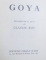 GOYA par CLAUDE ROY , 1952