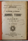 GRADINA DE LEGUME de ION HASEGANU , 1902 / UN APARATOR AL SARACILOR , DOMNUL TUDOR DIN VLADIMIRI de N. IORGA , 1921 *COLEGAT DE DOUA VOLUME