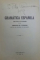 GRAMATICA ESPANOLA PARA USO DE LOS RUMANOS  por INDALECIO GIL Y REGLERO( EDITIE BILINGVA SPANIOLA  -ROMANA ) , 1934