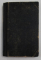 GRAMATICA FRANCESA - TEORETICA SI PRACTICA PRELUCRATA PENTRU USULU ROMANILORU de M. RUDINESCU , 1882-1883 , INTERIOR IN STARE FOARTE BUNA