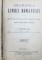 GRAMATICA LIMBII ROMANESCI /  LECTIUNI DE ARITMETICA PRACTICA / ISTORIA UNIVERSALA /  CURS DE LIMBA FRANCEZA - EXERCITII DE CITIRE SI TRADUCERE /  COLEGAT DE PATRU CARTI  , 1895  - 1898