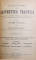 GRAMATICA LIMBII ROMANESCI /  LECTIUNI DE ARITMETICA PRACTICA / ISTORIA UNIVERSALA /  CURS DE LIMBA FRANCEZA - EXERCITII DE CITIRE SI TRADUCERE /  COLEGAT DE PATRU CARTI  , 1895  - 1898