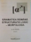 GRAMATICA ROMANA STRUCTURATA LOGIC, MORFOLOGIA de O G POPA, EDITIA INTAI, 2012