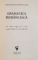 GRAMATICA ROMANEASCA de CONSTANTIN DIACONOVICI LOGA  1973