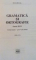GRAMATICA SI ORTOGRAFIA, CLASELE III-IV de IOANA PENCEA, 2003