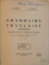 GRAMMAIRE FRANCAISE SUPERIEURE par N. SERBAN, N. DJIONAT