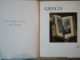 GRECO , ETUDE BIOGRAPHIQUE ET CRITIQUE par PAUL GUINARD , COLECTIA SKIRA (MICA)