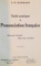GUIDE PRATIQUE DE LA PRONONCIATION FRANCAISE par L.P. KAMMANS , 1964