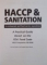 HACCP AND SANITATION IN RESTAURANTS AND FOOD SERVICE OPERATIONS, by LORA ARDUSER, DOUGLAS ROBERT BROWN, 2005 LIPSA CD*