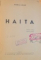 HAITA de HORIA LIMAN , COPERTA de TARU , ILUSTRATII de DORU , 1949