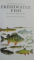 HAMLYN GUIDE TO FRESHWATER FISH OF BRITAIN AND EUROPE by PETER S. MAITLAND & KEITH LINSELL , 2009