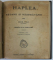 HAPLEA  LA BUCURESTI / HAPLEA , PATANII SI NAZDRAVANII de MOS NAE ( N. BATZARIA ) , DESENE de M. IORDACHE SI GEO , COLIGAT , 1928 , PREZINTA HALOURI DE APA , PETE SI URME DE UZURA , BENZI DESENATE *