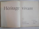 HERITAGE VIVANT , TEXTE ET PHOTOGRAPHIES par KARL - HEINZ BOHLE