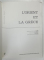 HISTOIRE , CLASSE DE SIXIEME ,L ' ORIENT ET LA GRECE , 1964