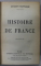 HISTOIRE DE FRANCE par JACQUES BAINVILLE , 1924, LEGATURA CARTONATA