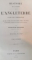 HISTOIRE DE LA CONQUETE DE L'ANGLETERRE PAR LES NORMANDS par AUGUSTIN THIERRY, VOL I-IV, PARIS 1851