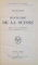 HISTOIRE DE LA SUISSE, ESSAI SUR LA FORMATION D`UNE CONFEDERATION D`ETATS de WILLIAM MARTIN, 1926
