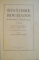 HISTOIRE DES ROUMAINS ET DE LA ROMANITE ORIENTALE par N. IORGA , VOL VI : LES MONARQUES , 1940