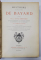 HISTOIRE DU GENTIL SEIGNEUR DE BAYARD , composee par LE LOYAL SERVITEUR , edition rapprochee du francais moderne par LOREDAN LARCHEY , 1882 , LEGATURA ORIGINALE DE EDITURA , DE ARTA
