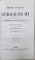 HISTOIRE DU REGNE DE GUILLAUME III par LORD MACAULAY , TROIS VOLUMES , SFARSITUL SEC. XIX