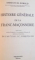 HISTOIRE GENERALE DE LA FRANC - MACONNERIE de EMMANUEL REBOLD , 1989