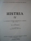 HISTRIA VOL. IV LA CERAMIQUE D'EPOQUE ARCHAIQUE ET CLASSIQUE ( VII - IV ) par PETRE ALEXANDRESCU , Bucuresti 1978