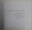 HOREA PASTINA , ASCULTAREA PRIVIRII /  SUBMISSION OF SIGHT , texte critice : ANDREI PLESU , SORIN DUMITRESCU , HORIA BERNEA , CATALOG DE EXPOZITIE , 2007, DEDICATIE *