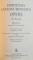 HORTENSIA PAPADAT-BENGESCU, OPERE, VOL. III ROMANE (STRAINA, ROMAN INEDIT), STUDIU INTRODUCTIV de EUGEN SIMION, 2012