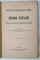 HRANA VITELOR , PASUNI , FANETE , PLANTE DE NUTRET de C. FILIPESCU , INCEPUT DE SECOL XX