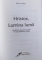 HRISTOS , LUMINA LUMII  - CONFLICTUL VEACURILOR  ILUSTRAT IN VIATA DOMNULUI HRISTOS  de ELLEN G. WHITE , 2002