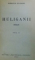 HULIGANII de MIRCEA ELIADE, VOL I-II  1935