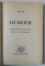HUMOUR par SWIFT , BOIS ORIGINAL , 1953 , EXEMPLAR NUMEROTAT 1151 DIN 2400 *