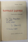 HURMUZUL JUPANITEI , PSEUDOCRONICI MOLDOVENESTI de DOMINIC STANCA , 1968 , CONTINE UN MANUSCRIS SI DEDICATIA AUTORULUI *