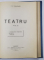I. L. CARAGIALE - TEATRU, 2 VOLUME - BUCURESTI, 1922