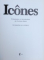 ICONES - PRESENTATION ET INTRODUCTION de GORDANA BABIC , 64 PLANCHES EN COULEURS , 1997
