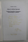 IDEEA DE STIINTA RIGUROASA  - PROIECTUL HUSSERLIAN DE INTEMEIERE FENOMENOLOGICA A STIINTELOR de BOGDAN OLARU , 2004 , DEDICATIE*