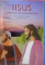 IISUS SI PRIMII ANI DE PROPOVADUIRE, COLECTIA BIBLIA ILUSTRATA PENTRU COPII de JOY MELISSA JENSEN, 2011 * MICI DEFECTE
