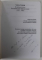 IN MISIUNE LA PARIS - INSEMNARILE UNUI DIPLOMAT ROMAN , 1985 -1989 de VALERIU TUDOR , 2009 , DEDICATIE *, MICI PETE SI URME DE UZURA