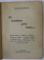 IN PREAJMA ALTEI LUMI ...de NICUSOR GRAUR , MEMORII POLITICE , 1946 , DEDICATIE *