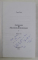 INCERCARE DE PERATOLOGIE RELIGIOASA de TOMA PIRAU , VOLUMELE I - III , 2016 , DEDICATIE *