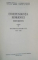 INDEPENDENTA ROMANIEI , VOL.IV : DOCUMENTE DIPLOMATICE 1873-1881 , 1978